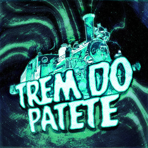 TREM DO PATETA (Ultra Slowed|Explicit)