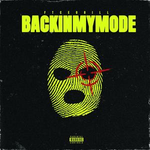 Back IN My Mode (Explicit)