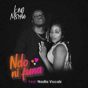 Ndo ni funa (feat. Nadia vocals)