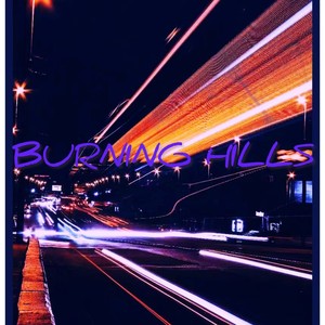 BURNING HILLS
