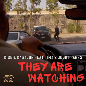 They Are Watching (Explicit)