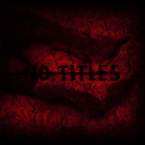 No Titles (Explicit)