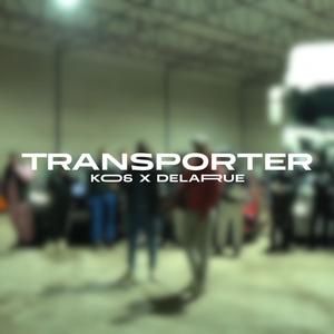 Transporter (feat. Delarue)