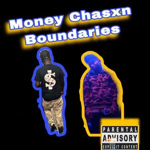 Money chasxn boundaries (Explicit)