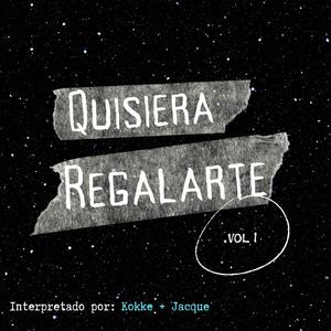 Quisiera regalarte (Acoustic Version)