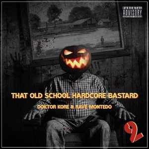 That Old School Hardcore Bastard, Vol. 2 (Explicit)