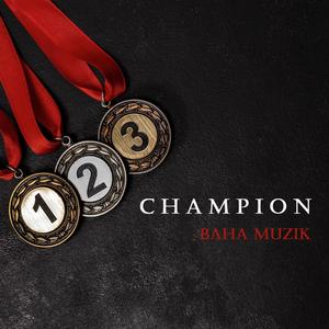 Champion (Explicit)