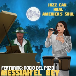 Jazz Can Heal America's Soul (Remastered)