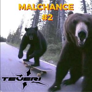Malchance #2 (Explicit)