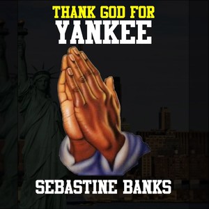 Thank God For Yankee