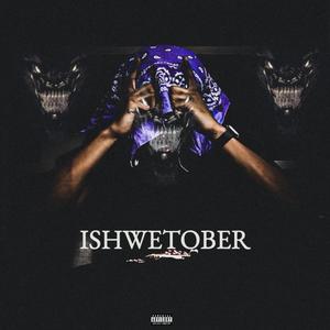 ISHWETOBER (Explicit)