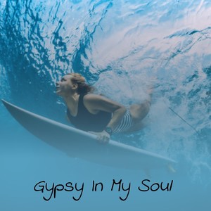 Gypsy in My Soul