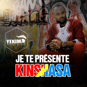 Je te présente Kinshasa