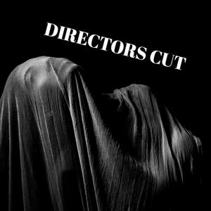 Director's Cut(feat. AhmedLaFlame) (Explicit)