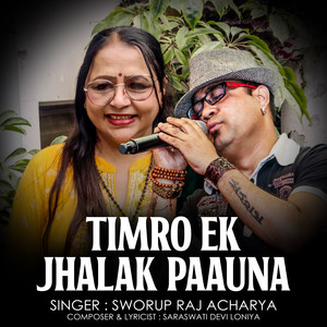 Timro Ek Jhalak Paauna