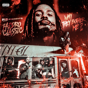Why They Bother Me (Explicit)