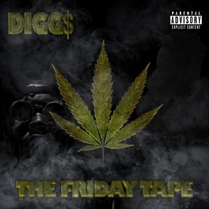 The Friday Tape (Explicit)