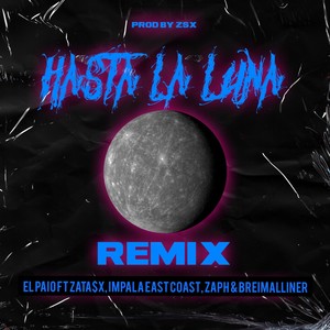 Hasta la Luna (Remix)