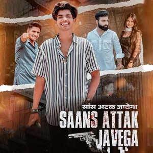 Saans Attak Javega