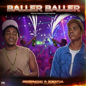 Baller Baller (feat. Sokatua)