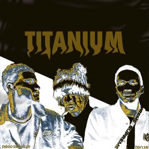 TITANIUM (feat. Urhonor & TAV13N)