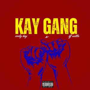 Kay Gang (Explicit)