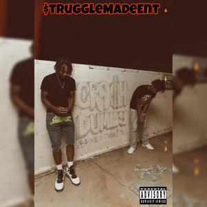 Crash Dummies (feat. Tooki) ($truggleMadeDBoyz) (Explicit)