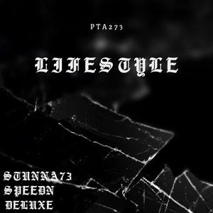 Lifestyle (feat. Speedn & Deluxe) (Explicit)