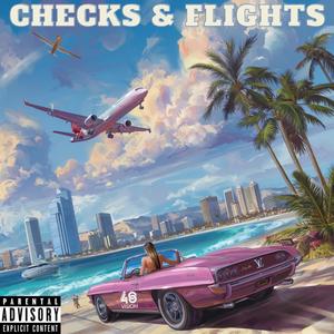 Checks & Flights (feat. Stacc Riley) (Explicit)