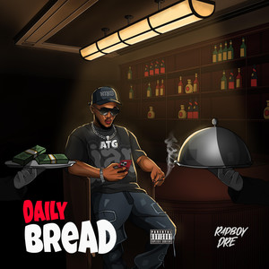 Daily Bread (Explicit)