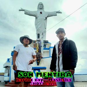 SON MENTIRA (feat. Mashaka) [Explicit]