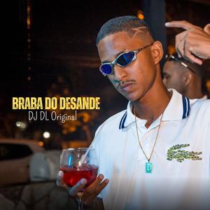 Braba do Desande (feat. MC Theuzin & MC Flavinho) [Explicit]