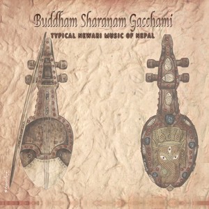 Buddham Sharanam Gacchami - Typical Newari Music of Nepal