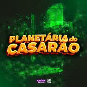 Planetária do Casarão (Explicit)