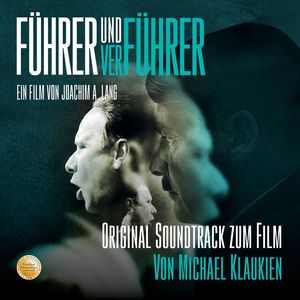 Führer und Verführer (Original Motion Picture Soundtrack)