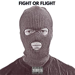 Fight or Flight (Explicit)