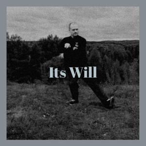 Its Will