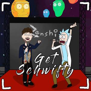 Get Schwifty
