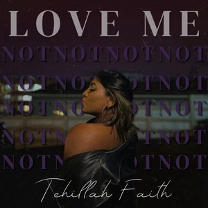 Love Me Not (Explicit)