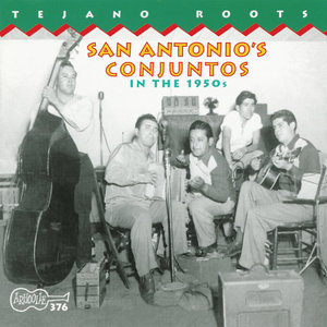 San Antonio's Conjuntos In The 1950s