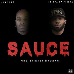Sauce (feat. Skippa da Flippa) [Explicit]