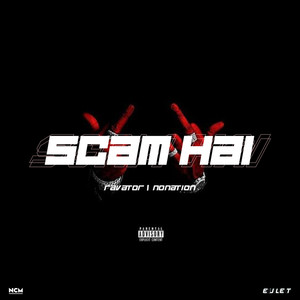 Scam Hai (Explicit)