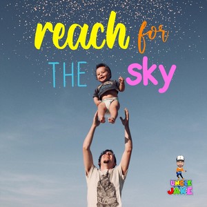 Reach for the Sky