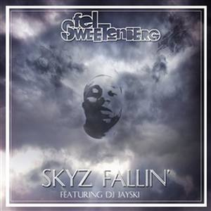 Skyz Fallin' (Ft Dj Jayski)