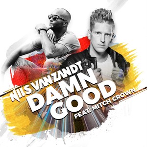 Damn Good (Radio Edit)