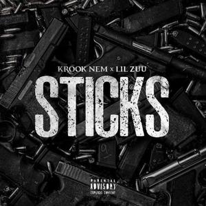 Sticks (feat. Lil Zuu) [Explicit]