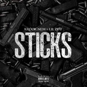 Sticks(feat. Lil Zuu) (Explicit)