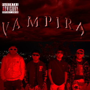 VAMPIRA (Explicit)