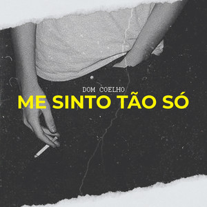 Me Sinto Tão Só (Explicit)