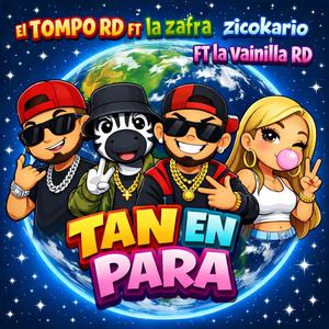 Tan en para (Explicit)